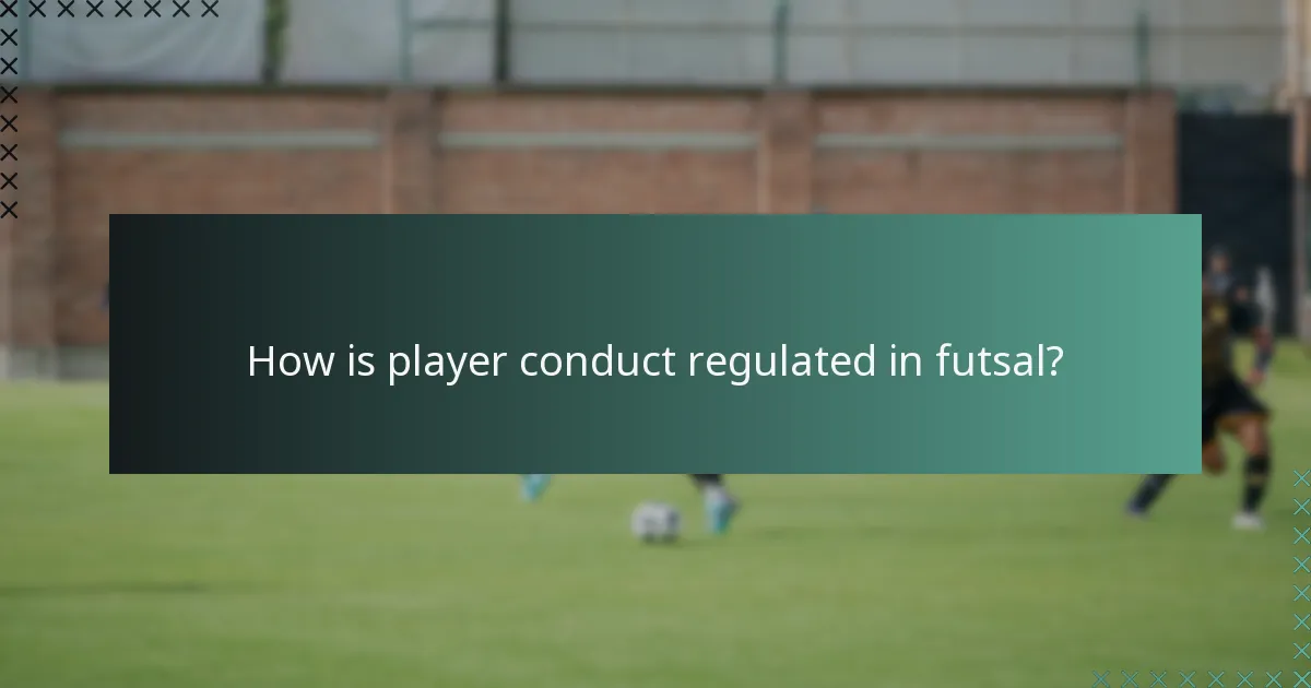 Miten pelaajien käyttäytymistä säädellään futsalissa?