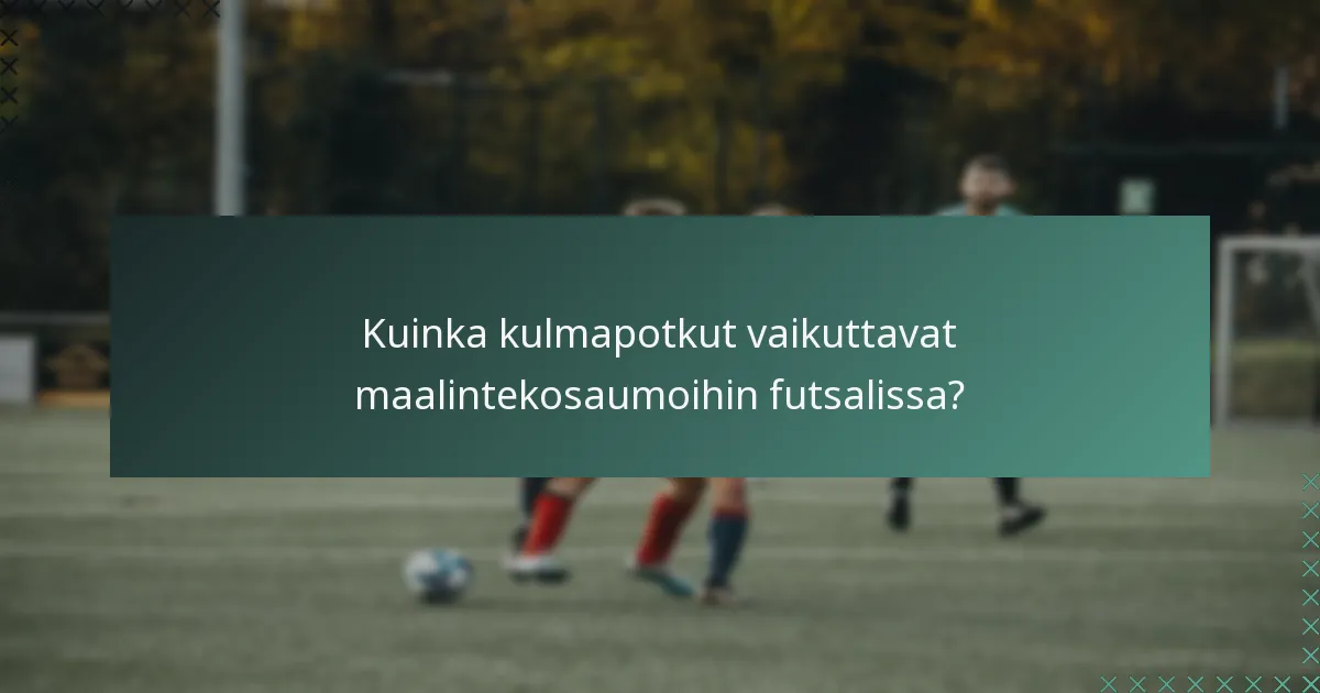 Kuinka kulmapotkut vaikuttavat maalintekosaumoihin futsalissa?