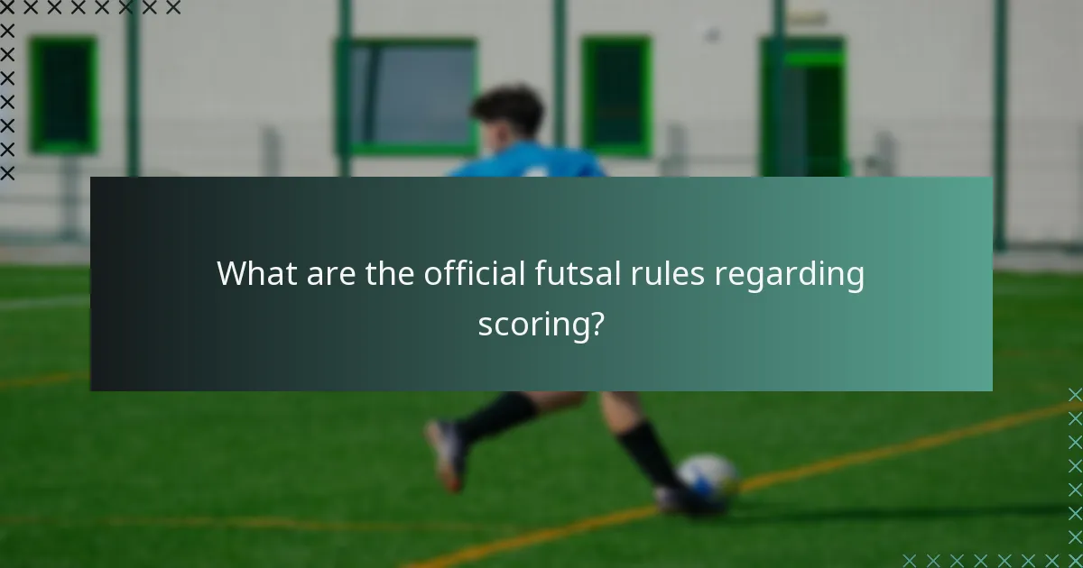 Mitkä ovat viralliset futsal-säännöt maalinteosta?